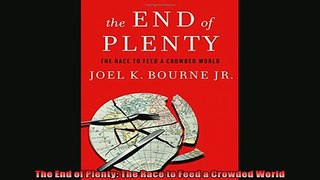 Enjoyed read  The End of Plenty The Race to Feed a Crowded World