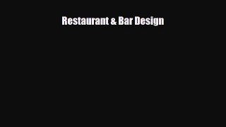 Read Restaurant & Bar Design Free Books
