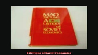 Read here A Critique of Soviet Economics