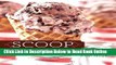 Read Scoop: 125 Specialty Ice Creams from the Nation s Best Creameries  Ebook Online