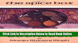 Read The Spice Box: A Vegetarian Indian Cookbook (Vegetarian Cooking)  Ebook Free