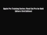 Read Apple Pro Training Series: Final Cut Pro for Avid Editors (3rd Edition) Ebook Free