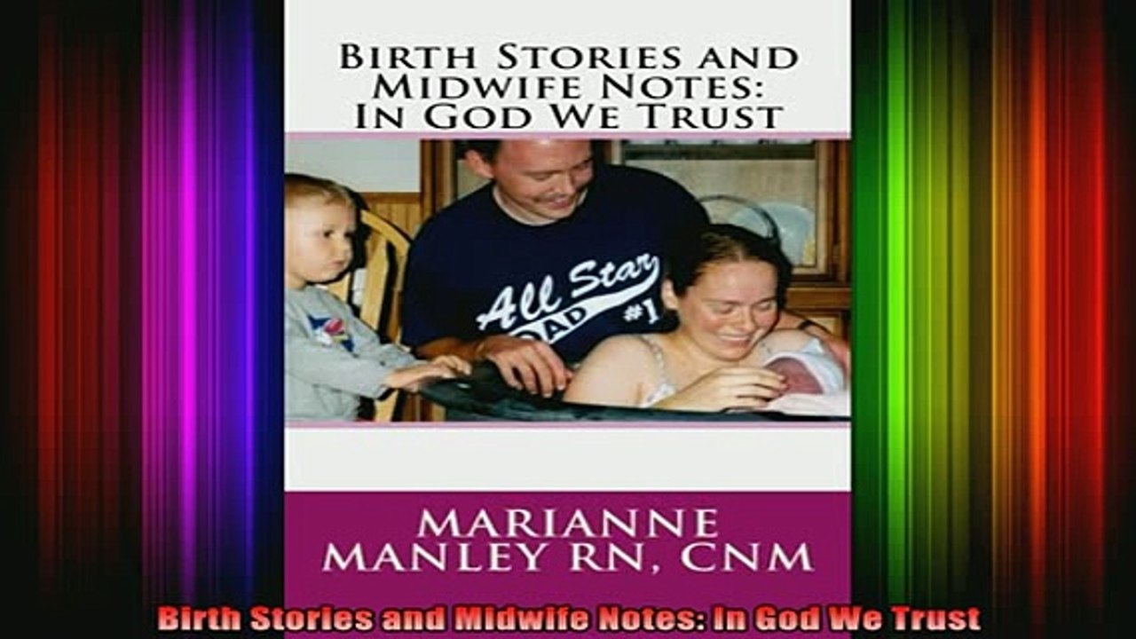 READ book  Birth Stories and Midwife Notes In God We Trust Full Free