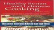 Download Healthy Syrian and Lebanese Cooking  PDF Free