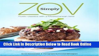 Download Simply Zov: Rustic Classics with a Mediterranean Twist  PDF Online