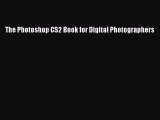 Read The Photoshop CS2 Book for Digital Photographers Ebook Free