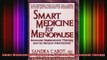 READ book  Smart Medicine for Menopause Hormone Replacement Therapy and Its Natural Alternatives Full Ebook Online Free