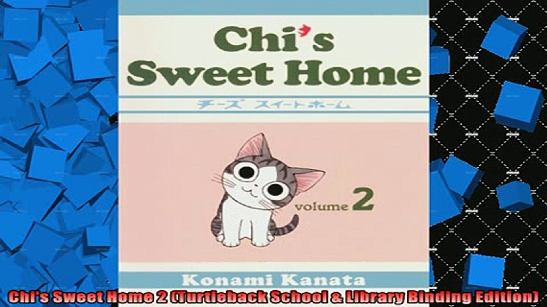 Free Pdf Chis Sweet Home 2 Turtleback School Library Binding Edition Download Online Video Dailymotion