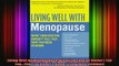 READ book  Living Well with Menopause What Your Doctor Doesnt Tell YouThat You Need To Know Full Free