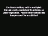Read Kreditentscheidung und Nachhaltigkeit (EuropÃ¤ische Hochschulschriften / European University
