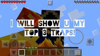 MY TOP 3 TRAPS!!!|MCPE [0.14.0-0.15.0]-Gaming