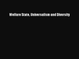 Read Welfare State Universalism and Diversity Ebook Free