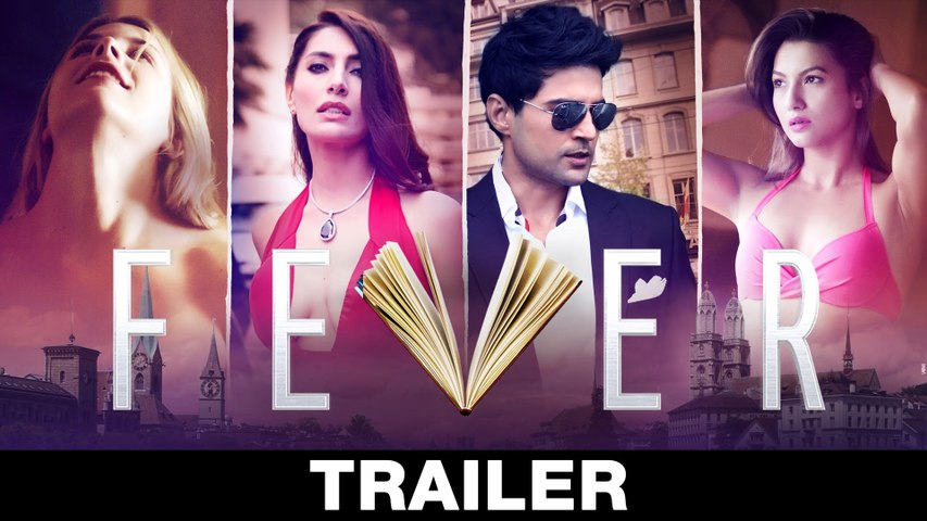 FEVER Trailer - Rajeev Khandelwal, Gauahar Khan, Gemma Atkinson & Caterina M