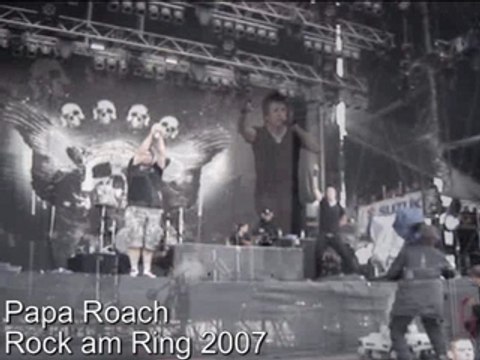 Papa Roach live at Rock am Ring 2007