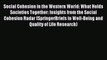 Read Social Cohesion in the Western World: What Holds Societies Together: Insights from the