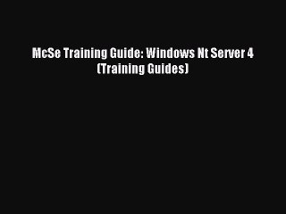 Read McSe Training Guide: Windows Nt Server 4 (Training Guides) Ebook Free