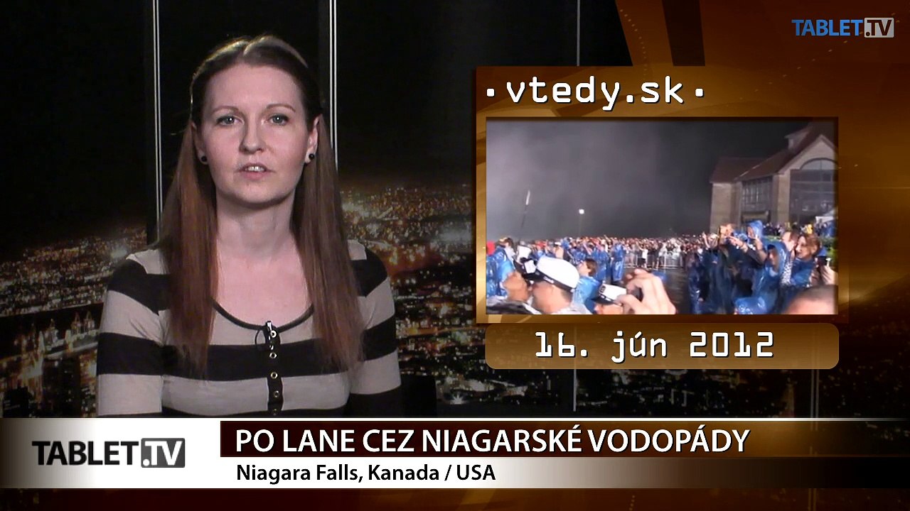 Stalo sa VTEDY: Cez Niagarské vodopády po lane a založenie automobilky Ford 