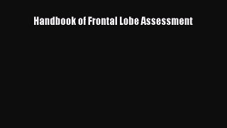 Download Handbook of Frontal Lobe Assessment Ebook Free