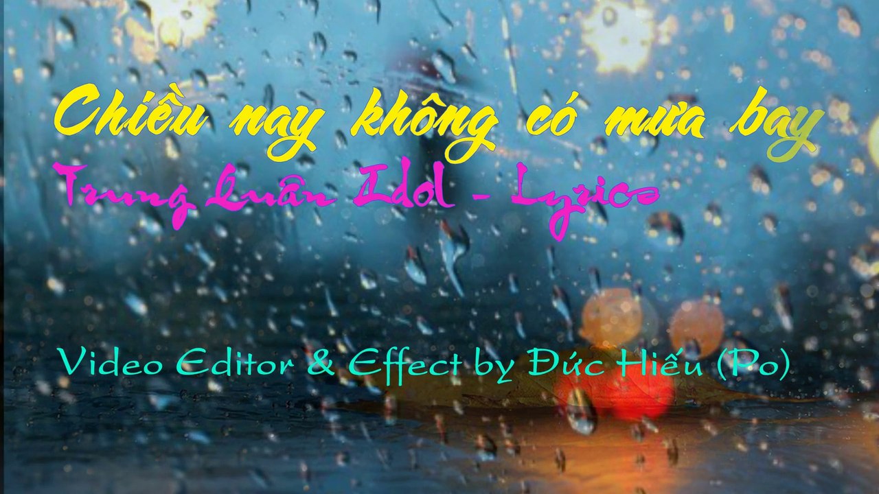 Chiều nay không có mưa bay - Trung Quân Idol (Lyrics [Kara + Video] ) Full HD 1080p
