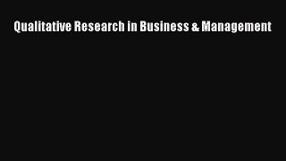 [PDF] Qualitative Research in Business & Management Download Full Ebook