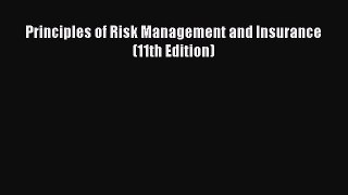 Read Principles of Risk Management and Insurance (11th Edition) Ebook Free