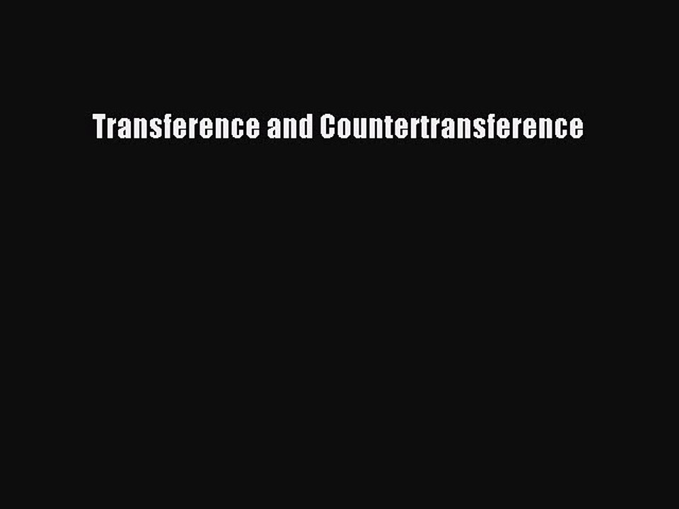 Read Transference and Countertransference Ebook Online