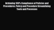 Read Achieving 100% Compliance of Policies and Procedures: Policy and Procedure Streamlining