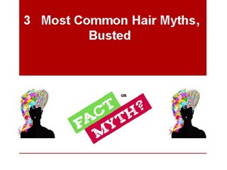 3 Most Common Hair Myths, Busted
