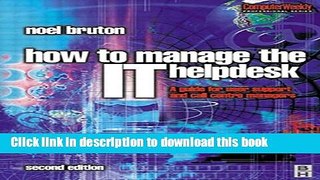 Read How to Manage the IT Help Desk (Computer Weekly Professional)  Ebook Free