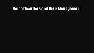 Read Voice Disorders and their Management Ebook Free