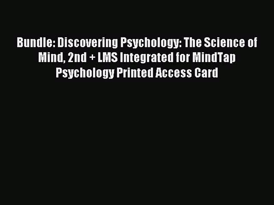 Read Bundle: Discovering Psychology: The Science of Mind 2nd + LMS Integrated for MindTap Psychology