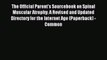 Read The Official Parent's Sourcebook on Spinal Muscular Atrophy: A Revised and Updated Directory