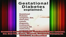 Free Full PDF Downlaod  Gestational Diabetes Explained Gestational Diabetes Symptoms Diet Meal Plan Causes Full Free