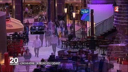 Le 20h de France 2 nous fait visiter l"Harmony of the seas", le plus gros paquebot du monde - Regardez
