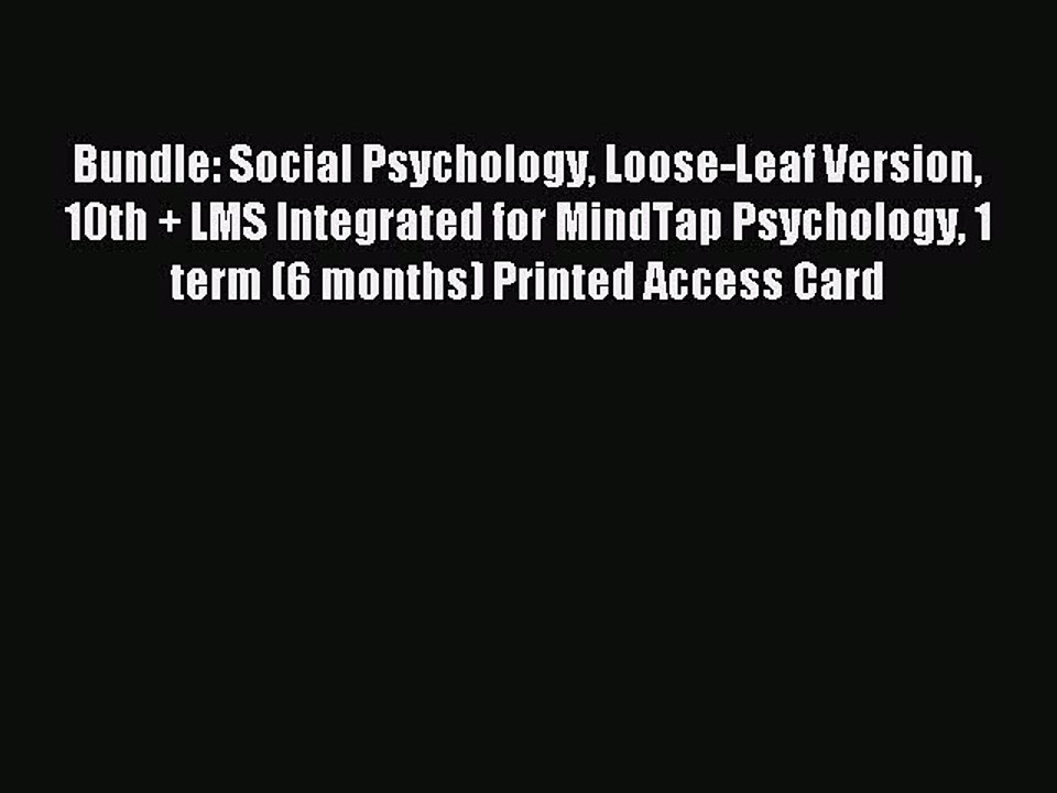 Read Bundle: Social Psychology Loose-Leaf Version 10th + LMS Integrated for MindTap Psychology