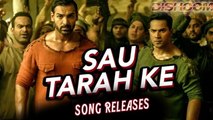 Sau Tarah Ke Video Song | Dishoom | John Abraham, Varun Dhawan, Jacqueline Fernandez | Out Now