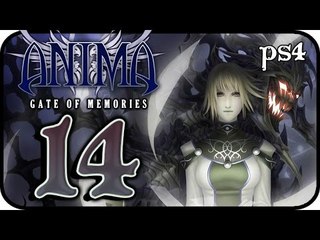 Anima: Gate of Memories Walkthrough Part 14 (PS4, XONE, PC) Gameplay