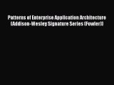 Download Patterns of Enterprise Application Architecture (Addison-Wesley Signature Series (Fowler))