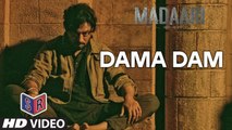 Dama Dam - Madaari [2016] Song By Vishal Dadlani FT. Irrfan Khan & Jimmy Shergill [FULL HD] - (SULEMAN - RECORD)