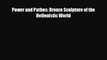 PDF Power and Pathos: Bronze Sculpture of the Hellenistic World PDF Free