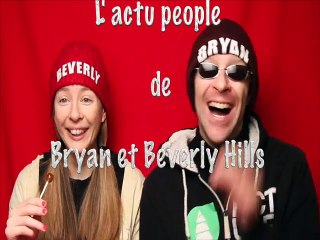 BRYAN ET BEVERLY HILLS "ACTU PEOPLE" du 16 JUIN 2016