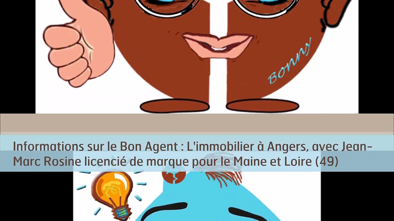 Immobilier Angers, le Bon Agent en Anjou