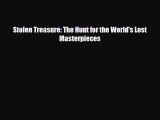 Download Stolen Treasure: The Hunt for the World's Lost Masterpieces [Read] Full Ebook