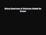 Download African Americans in Television: Behind the Scenes [PDF] Online