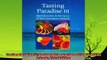 read now  Tasting Paradise III Restaurants  Recipes of the Hawaiian Islands Third Edition