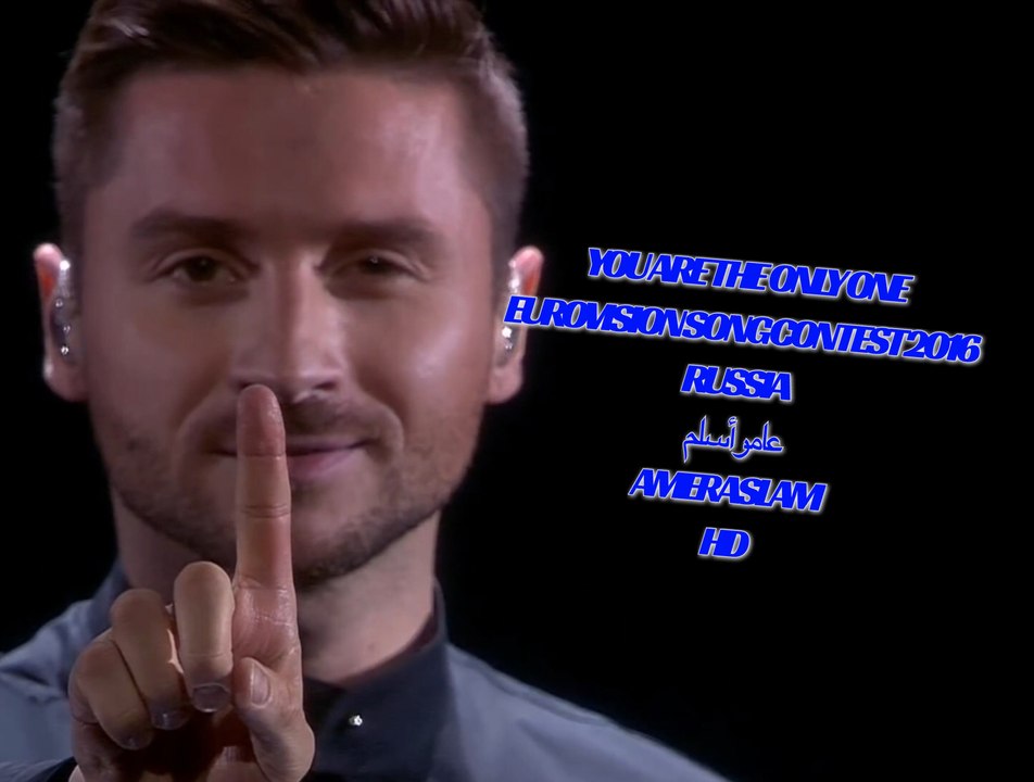 Sergey Lazarev (Eurovision Song Contest 2016 Russia) - You Are The Only One