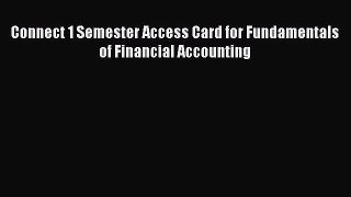 Download Connect 1 Semester Access Card for Fundamentals of Financial Accounting PDF Online