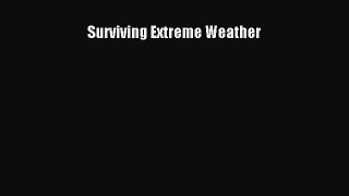 [PDF] Surviving Extreme Weather Free Books