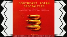 read here  Southeast Asian Specialties Culinaria