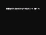 Read Skills of Clinical Supervision for Nurses Ebook Free